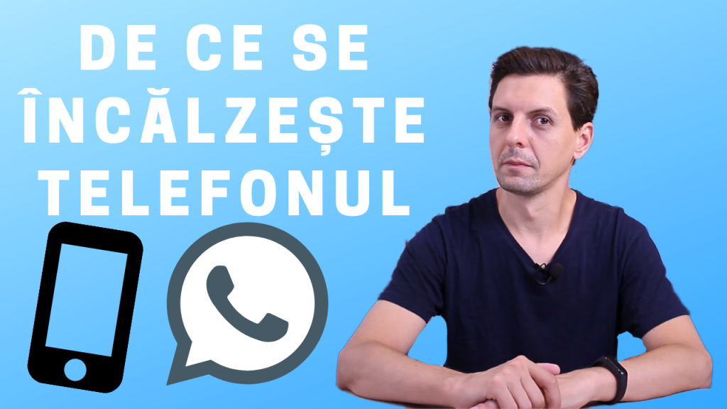 De ce se încâlzește telefonul?