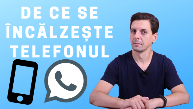 De ce se incalzeste telefonul