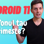 Care sunt primele telefoane care vor primi Android 11