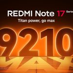 Xiaomi lanseaza in China seria REDMI Note 17